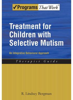 预售【按需印刷】英文原版 Treatment for Children with Selective Mutism选择性缄默症儿童的治疗 牛津大学出版 原版进口正版书