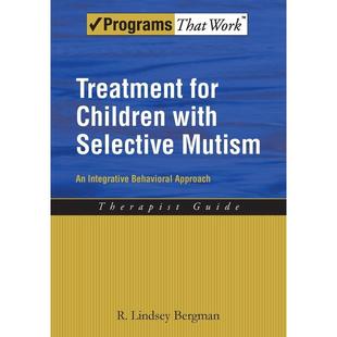 Treatment 书 进口正版 Mutism选择性缄默症儿童 按需印刷 英文原版 治疗 Children for 原版 预售 with 牛津大学出版 Selective
