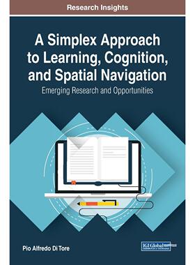 【预售 按需印刷】英文原版学习、认知和空间导航的单纯法A Simplex Approach to Learning  Cognition  and Spatial Navigation原