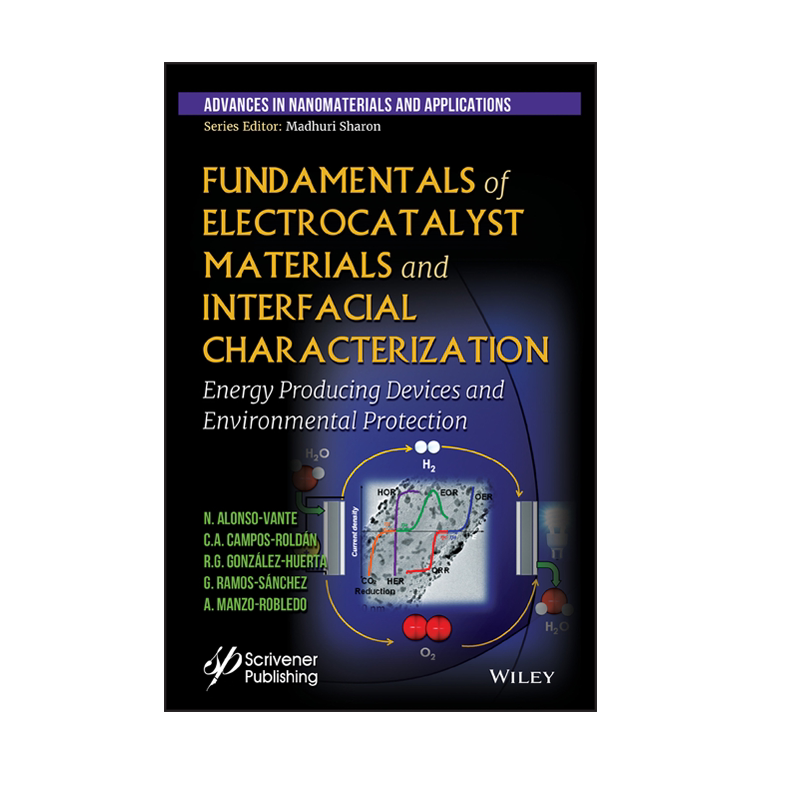 【预售 按需印刷】Wiley出版 电催化剂材料和界面表征基础 Electrocatalyst Materials 进口英文正版书籍