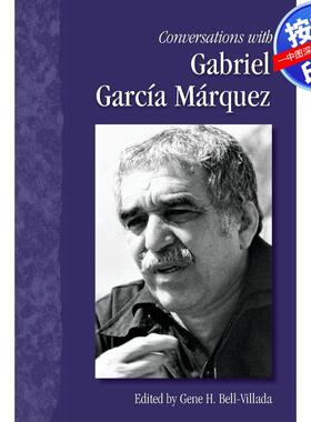 预售【按需印刷】英文原版 与加布里埃尔·加西亚·马尔克斯的对话 Conversations with Gabriel García Márquez