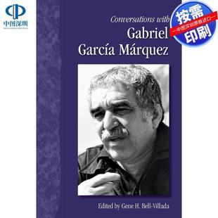 预售【按需印刷】英文原版 与加布里埃尔·加西亚·马尔克斯的对话 Conversations with Gabriel García Márquez