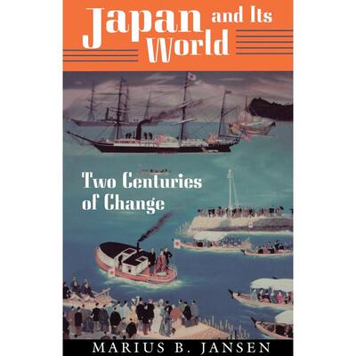 【预售 按需印刷】英文原版Japan and Its WorldTwo Centuries of Change日本及其世界进口原版正版书籍