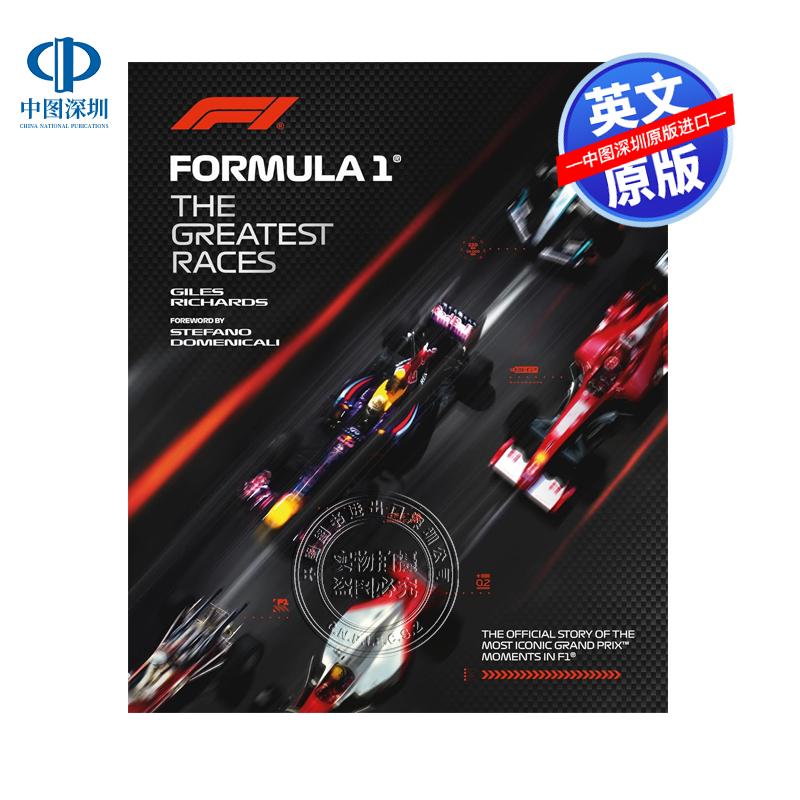 英文原版 F1 伟大的比赛 一级方程式赛车 探讨了40场标志性赛事的精彩故事 Formula 1: The Greatest Races