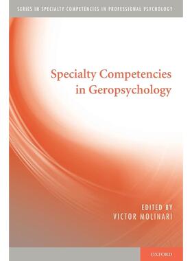 预售【按需印刷】英文原版 Specialty Competencies in Geropsychology《老年心理学专业能力》 牛津大学出版 原装进口正版书籍
