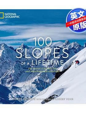 现货英文原版 一生中的100个斜坡：世界上的终极滑雪和单板滑雪目的地 100 Slopes of a Lifetime
