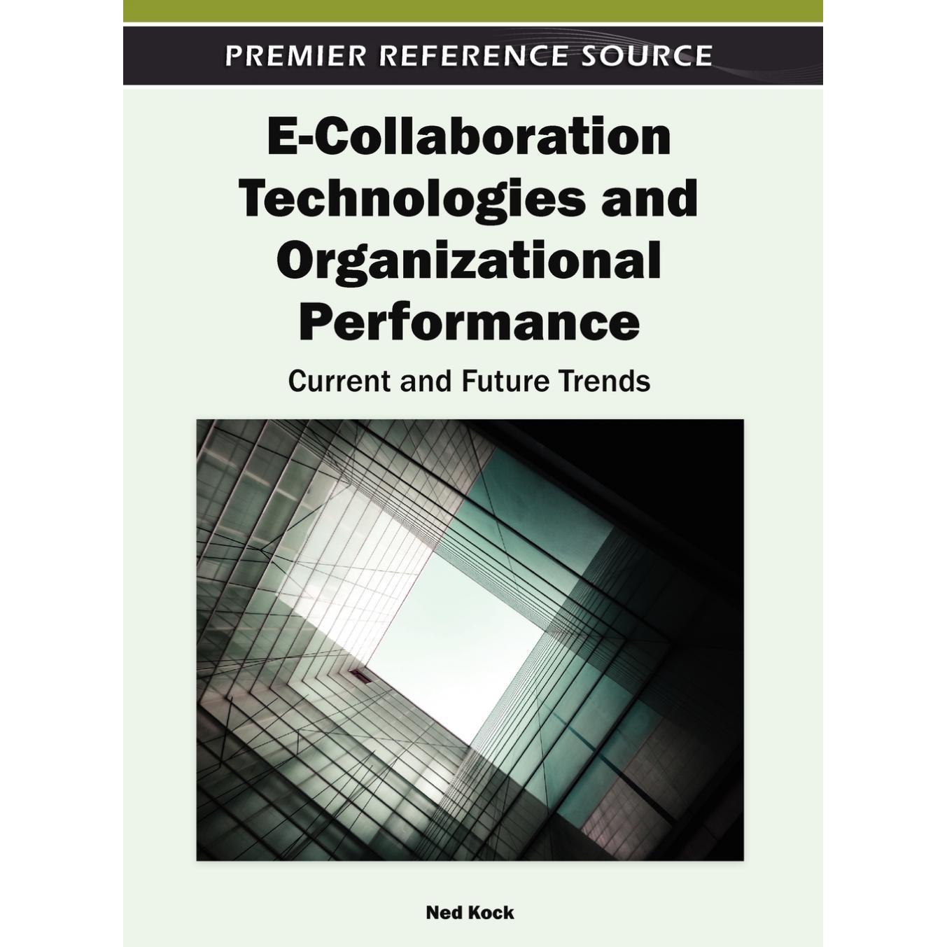 【预售 按需印刷】英文原版电子协作技术与组织绩效E-Collaboration Technologies and Organizational Performance原装进口正版书