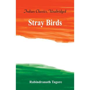 【预售 按需印刷】英文原版 流浪鸟 Stray Birds 进口原版正版书籍