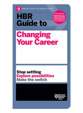 英文原版 哈佛商业评论 改变职业指南 HBR Guide to Changing Your Career 自我提升 Harvard Business Review Press