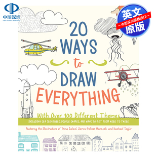Draw Everything 英文原版 过100种不同 Ways 绘画一切20种方法 主题海洋生物涂鸦形状方法插图灵感艺术绘画书籍
