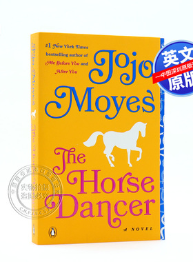英文原版 马的舞者 The Horse Dancer 爱情小说 纽约时报畅销书作者乔乔莫伊斯 可搭me before you遇见你之前