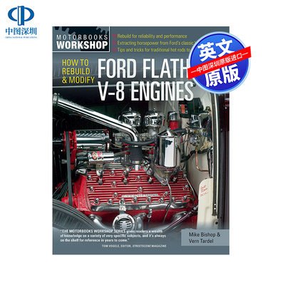 英文原版 如何改造福特平头V-8发动机 How to Rebuild & Modify Ford Flathead V-8 Engines (Motorbooks Workshop)