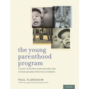 预售【按需印刷】英文原版 Young Parenthood Program青少年父母计划 牛津大学出版 原版进口正版书籍