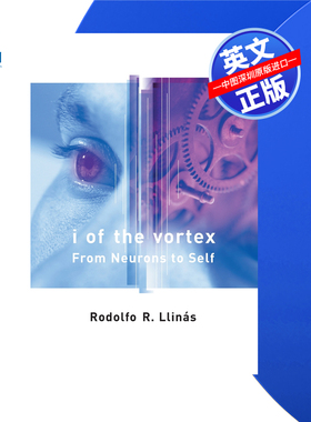 【预售 按需印刷】漩涡:从神经元到自我 I of the Vortex: From Neurons to Self 进口英文正版书籍