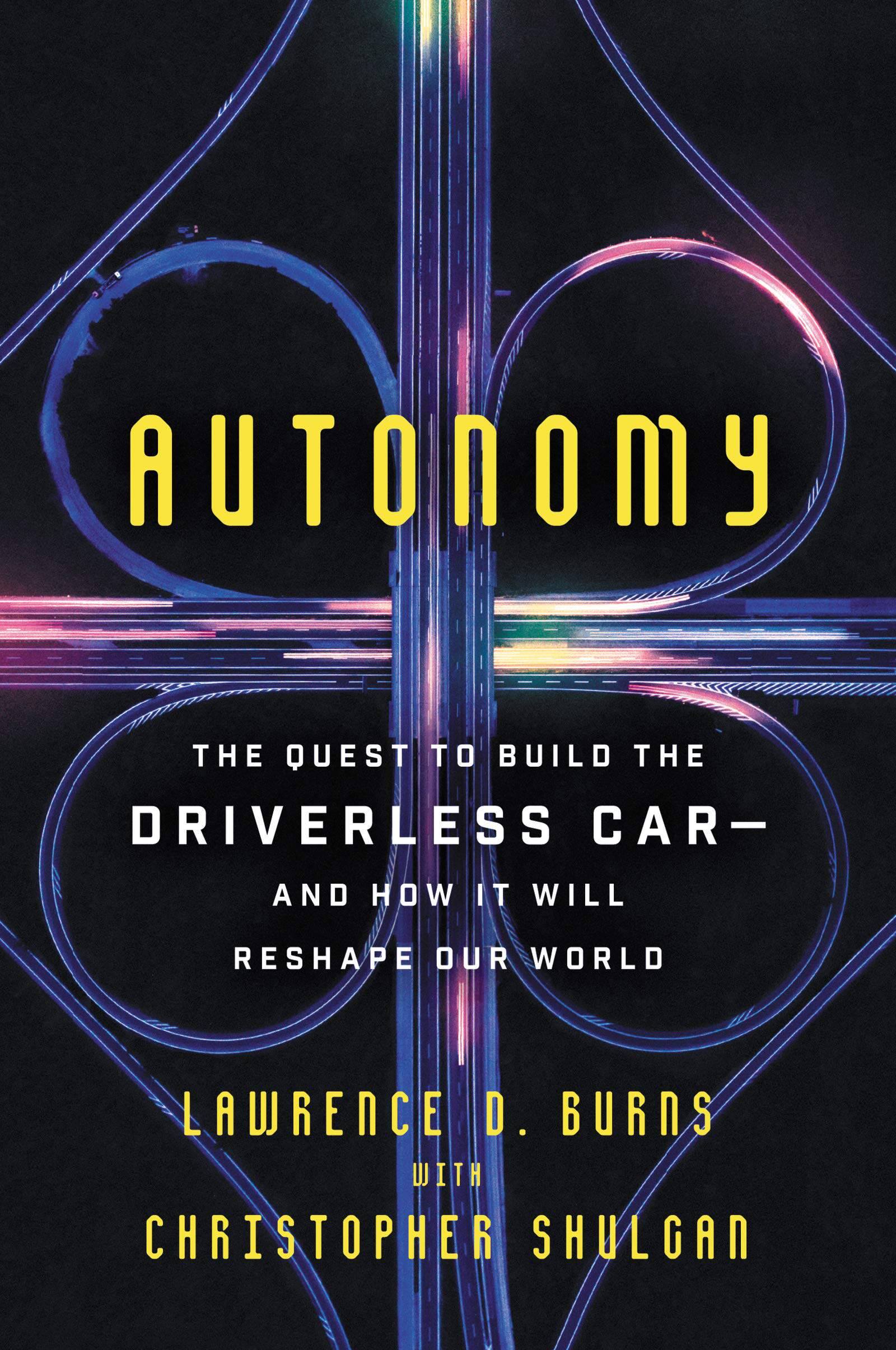 英文原版 无人驾驶技术 Autonomy 无人驾驶汽车的出现及如何重塑我们的世界 科技科普 汽车整车设计与计算 工业进口书籍 正版