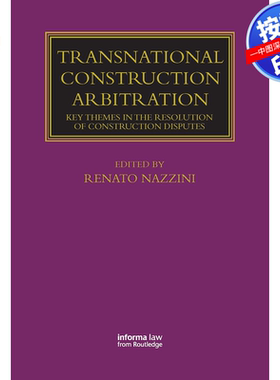 预售【按需印刷】英文原版 跨国建筑仲裁 Transnational Construction Arbitration 原装进口正版书籍