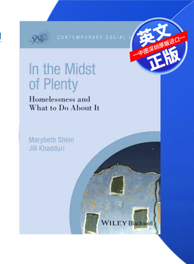【预售 按需印刷】Wiley出版 在富足之中：无家可归和如何应对 In the Midst of Plenty 进口英文正版书籍