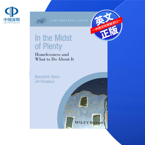 【预售 按需印刷】Wiley出版 在富足之中：无家可归和如何应对 In the Midst of Plenty 进口英文正版书籍