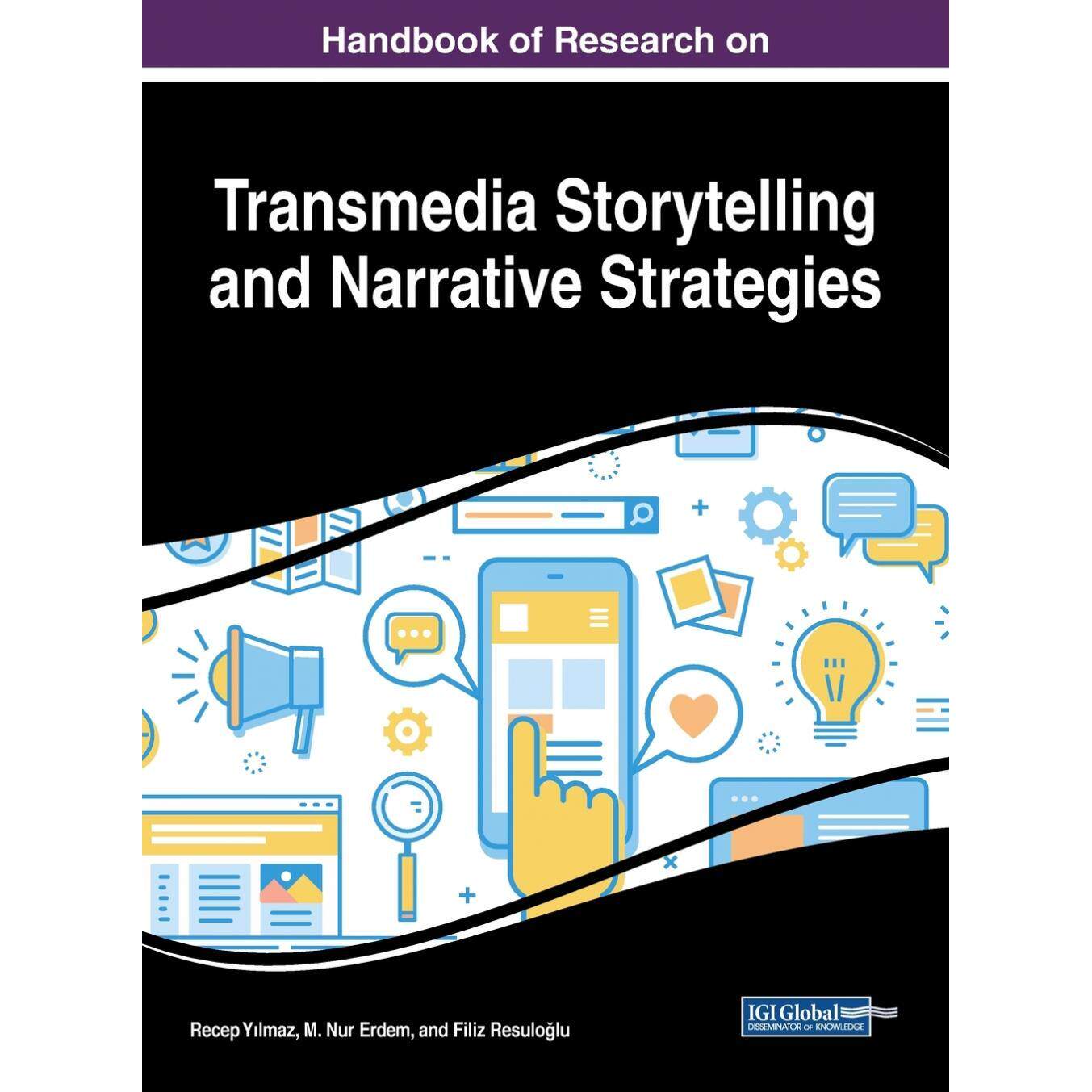 【预售 按需印刷】英文原版跨媒体叙事与叙事策略研究手册Handbook of Research on Transmedia Storytelling and Narrative Strat