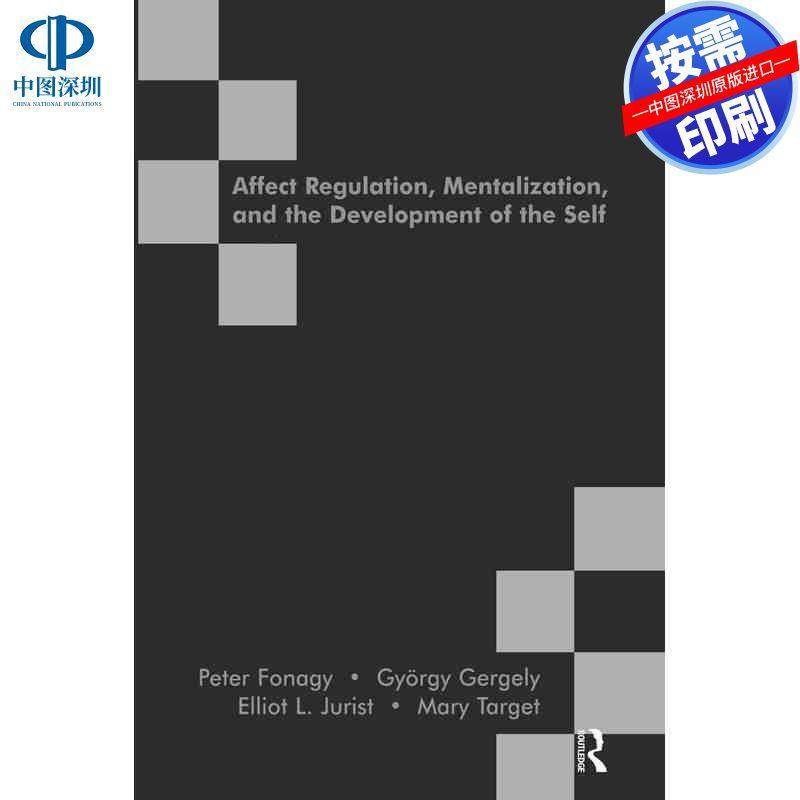 预售【按需印刷】英文原版 情感调节、心理化与自我发展 Affect Regulation  Mentalization and the Development of the Self 原