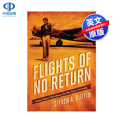 现货英文原版 不归航班：航空史上骇人听闻的单程机票失事事件  精装 Flights of No Return 空难 飞机失事事故小说