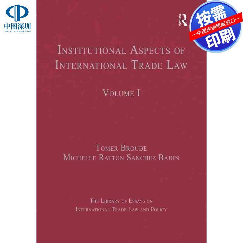 预售【按需印刷】英文原版 国际贸易法的机构方面 Institutional Aspects of International Trade Law 原装进口正版书籍
