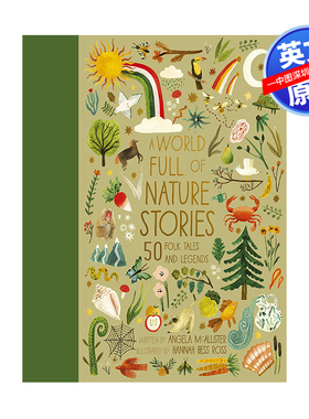 英文原版 A World Full of Nature Stories 自然故事集 50个民间传说 芝加哥插画师Hannah Bess Ross 进口英语原版书