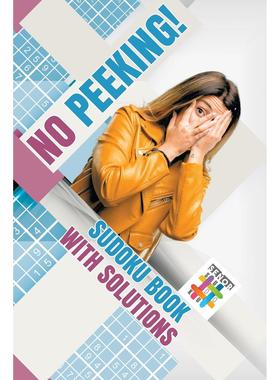 【预售 按需印刷】英文原版No Peeking! | Sudoku Book with Solutions进口原版正版书籍