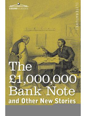 【预售 按需印刷】英文原版 一百万英镑的钞票和其他新故事 The ￡1 000 000 Bank Note and Other New Stories 进口原版正版书籍