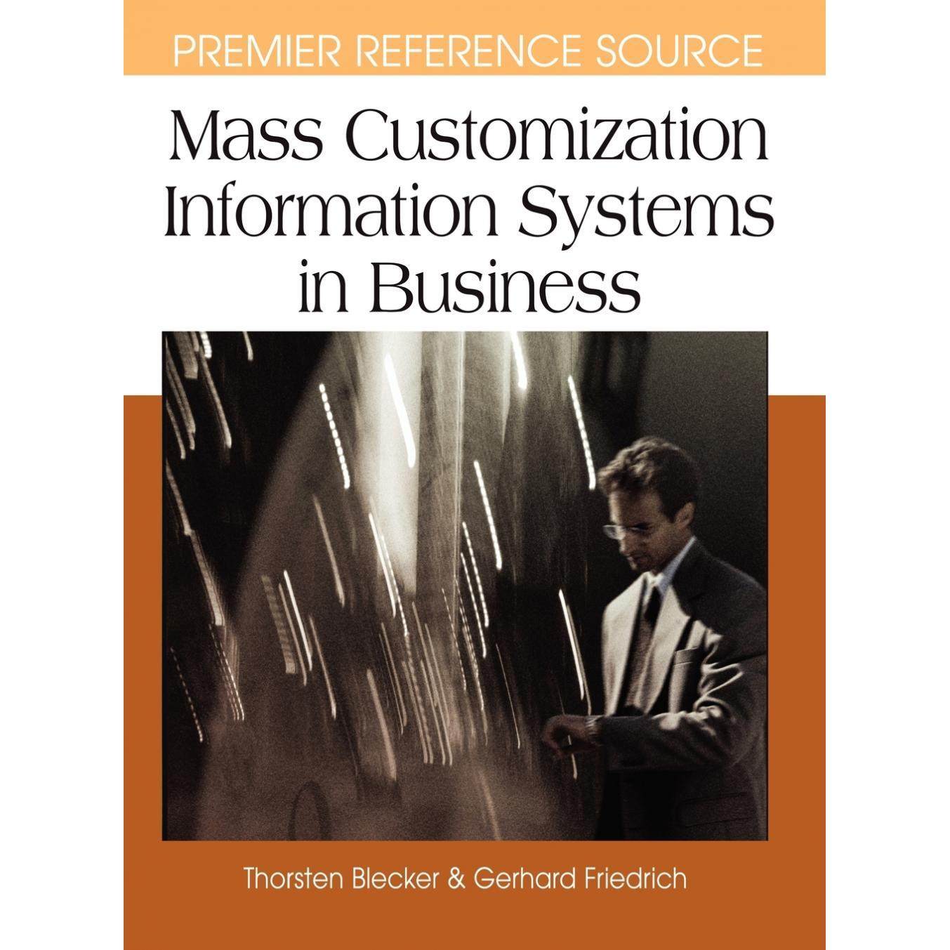 【预售 按需印刷】英文原版商业中的大规模定制信息系统Mass Customization Information Systems in Business原装进口正版书籍