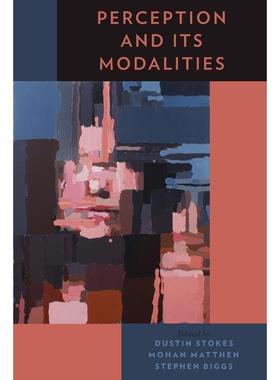预售【按需印刷】英文原版 Perception and Its Modalities感知及其模式 牛津大学出版 原版进口正版书籍