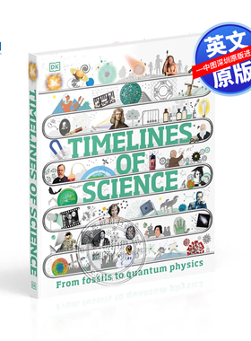 英文原版 DK 科学时间轴：从化石到量子物理 Timelines of Science: From Fossils to Quantum Physics 科学故事壮观视觉时间线