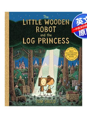 英文原版 The Little Wooden Robot and the Log Princess 小木头机器人和木头公主 2021纽约时报绘本 进口正版书籍