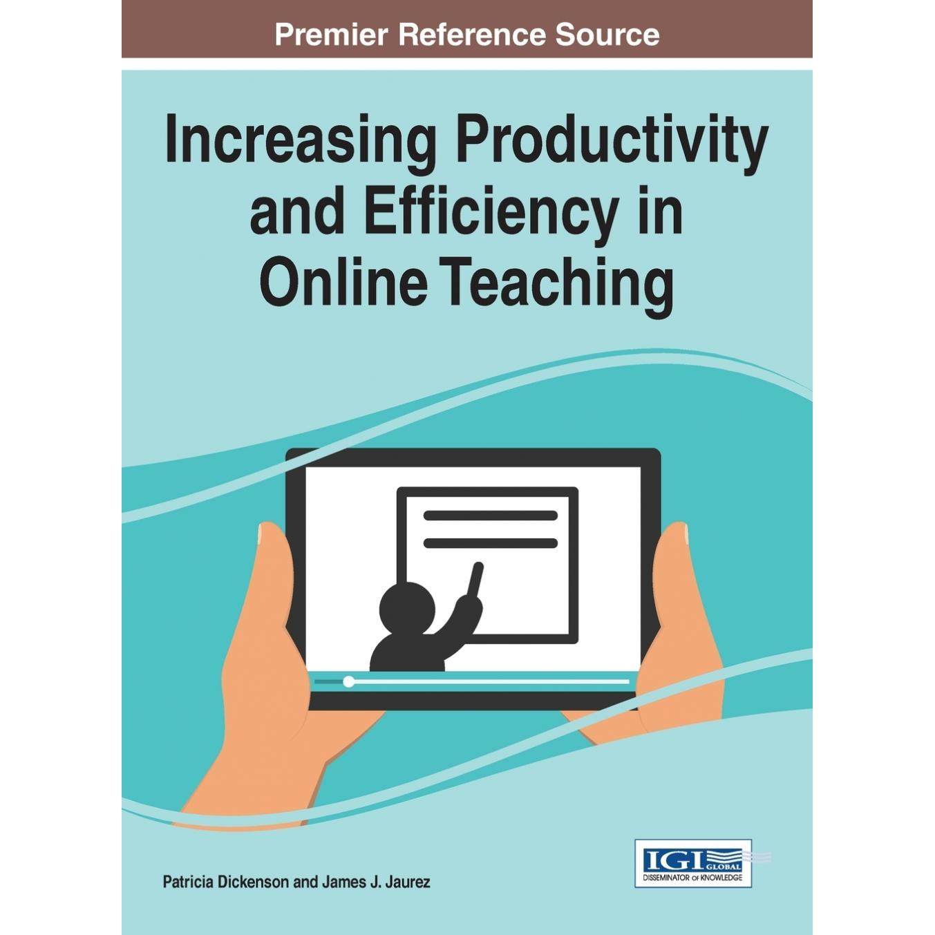 【预售 按需印刷】英文原版在线教学中的生产力和效率提升Increasing Productivity and Efficiency in Online Teaching原装进口正