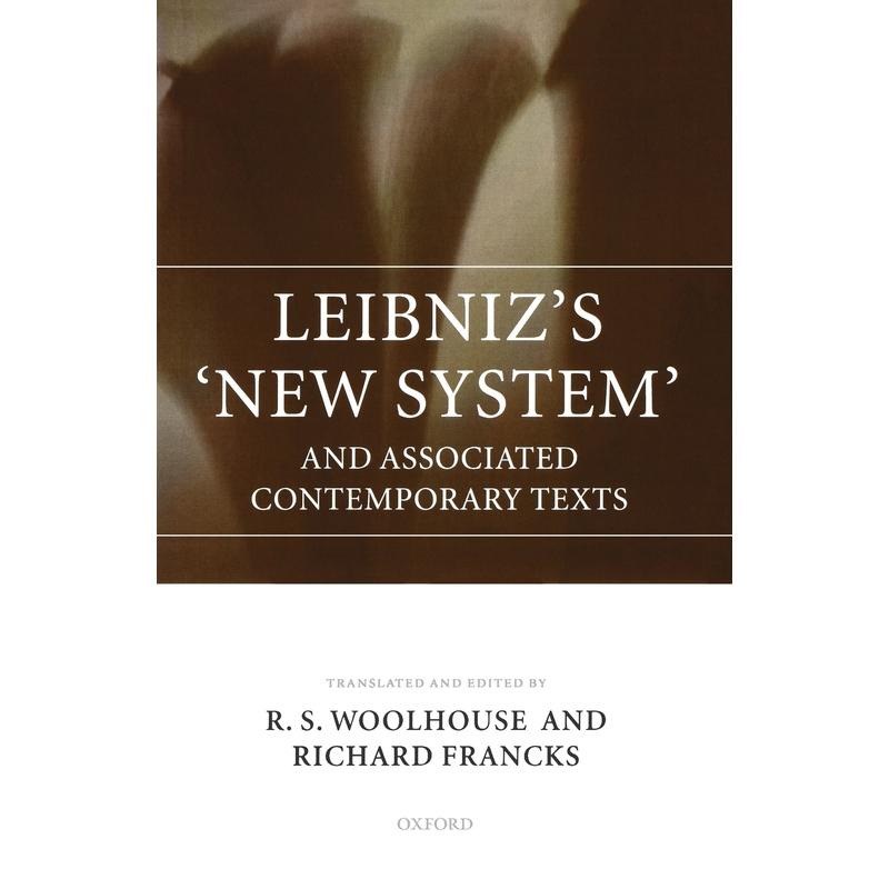 预售【按需印刷】英文原版 Leibnizs New System and Associated Contemporary Texts莱布尼茨的新系统及关联当代文本 牛津大学出