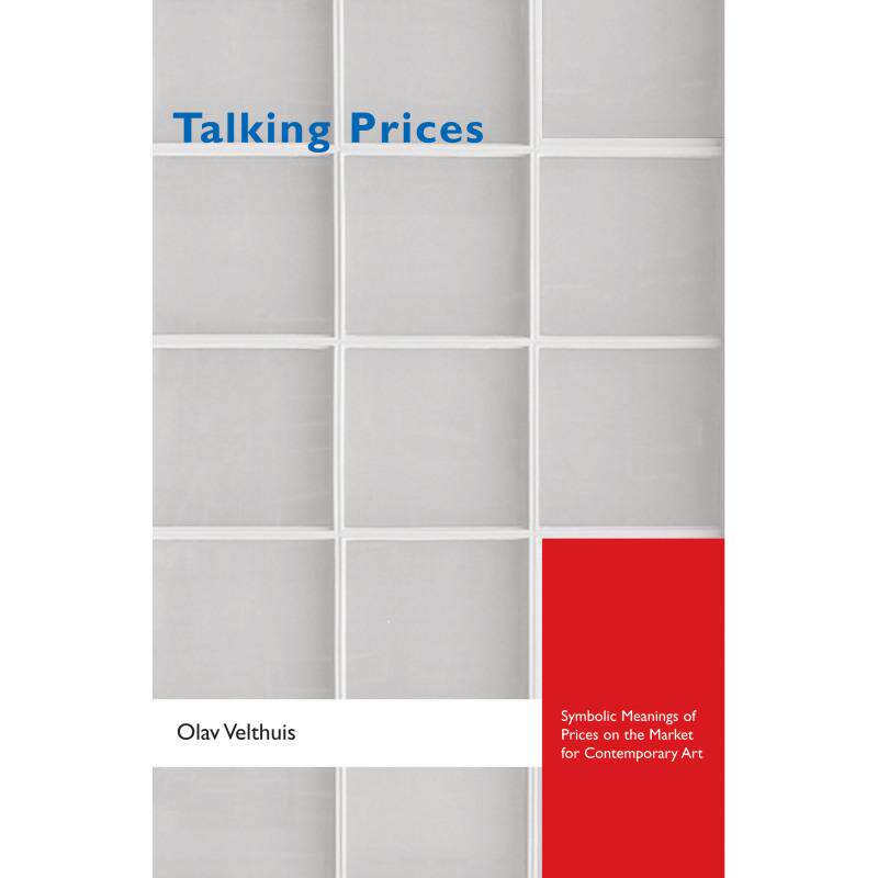 【预售 按需印刷】英文原版 Talking Prices谈价格：市场上当代艺术的价格的符号意义进口原版正版书籍
