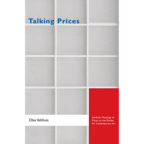 【预售 按需印刷】英文原版 Talking Prices谈价格：市场上当代艺术的价格的符号意义进口原版正版书籍