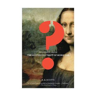英文原版 消失的微笑:蒙娜丽莎的神秘失窃 插图版 Vanished Smile: The Mysterious Theft of the Mona Lisa