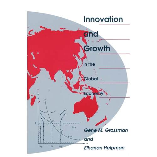 【预售 按需印刷】英文原版全球经济中的创新与增长Innovation and Growth in the Global Economy原装进口正版书籍