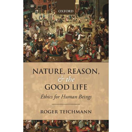 预售【按需印刷】英文原版 Nature  Reason  and the Good Life自然、理性与美好生活 牛津大学出版 原版进口正版书籍
