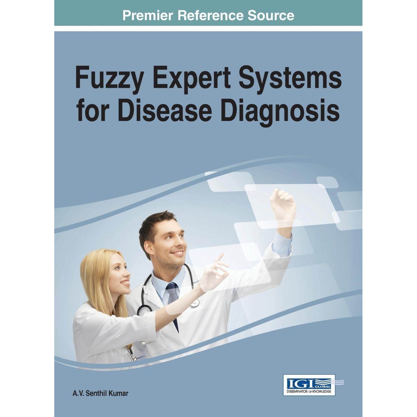 【预售 按需印刷】英文原版用于疾病诊断的模糊专家系统Fuzzy Expert Systems for Disease Diagnosis原装进口正版书籍