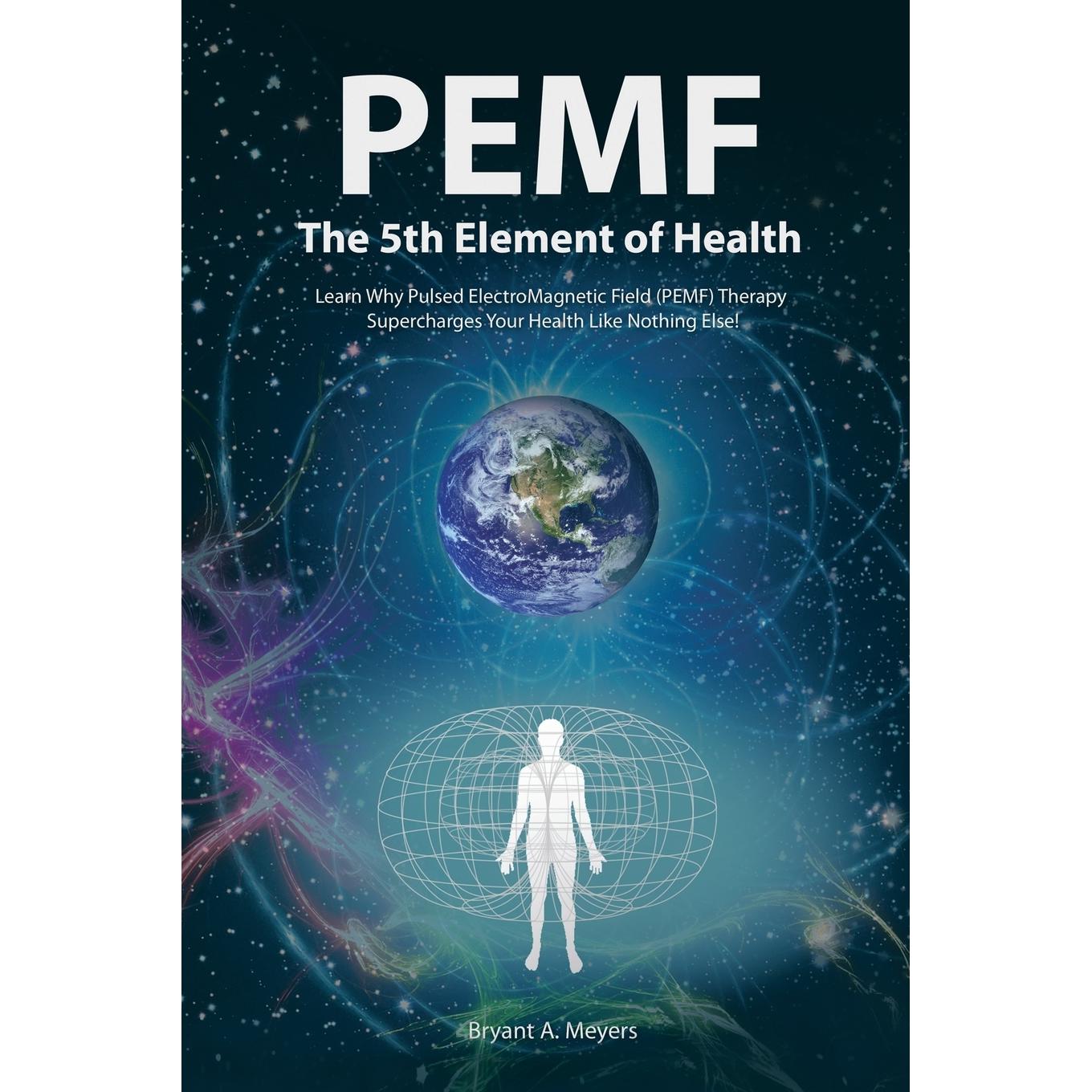【预售 按需印刷】英文原版 PEMF - 健康的第五元素 PEMF - The Fifth Element of Health 进口原版正版书籍