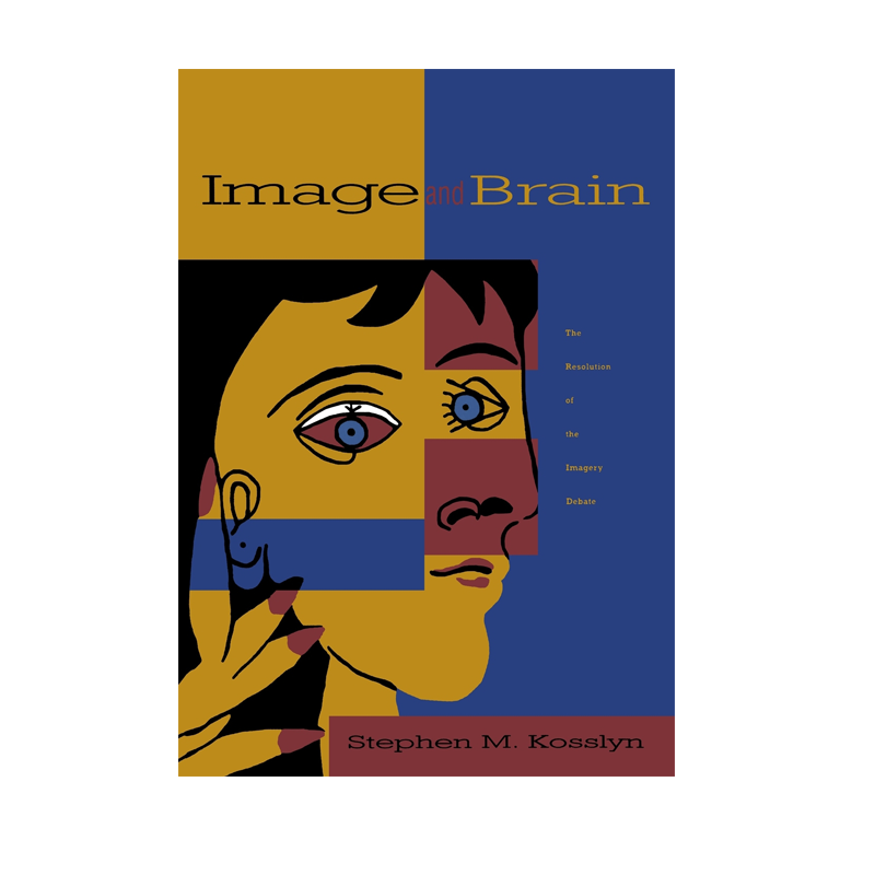 【预售 按需印刷】图像与大脑:图像之争的解决 Image And Brain: The Resolution of the Imagery Debate  进口英文正版书籍