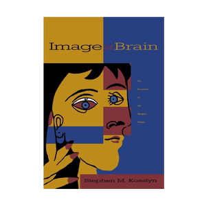 【预售 按需印刷】图像与大脑:图像之争的解决 Image And Brain: The Resolution of the Imagery Debate  进口英文正版书籍