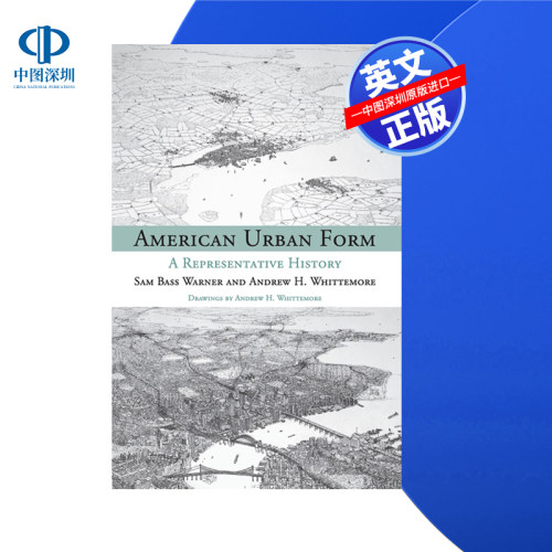 【预售 按需印刷】美国城市形态:具有代表性的历史 American Urban Form: A Representative History 进口英文正版书籍