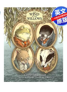 现货英文原版 柳林风声：大卫·彼得森插画版 The Wind in the Willows: With Illustrations by David Petersen 儿童英语故事书