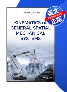 【预售 按需印刷】Wiley出版 一般空间机械系统运动学 Kinematics of General Spatial Mechanical Systems 进口英文正版书籍