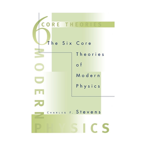 【预售 按需印刷】现代物理学的六大核心理论 The Six Core Theories of Modern Physics 进口英文正版书籍