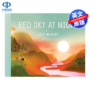 图画书 晚霞 Sky 英文原版 精装 启蒙 Elly 美 Red 人与自然 儿童艺术书绘本 天气谚语集 MacKay Night 红色