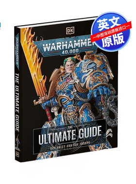 预售英文原版 战锤40k游戏终极指南百科全书 DK 精装 Warhammer 40000 The Ultimate Guide Gavin Thorpe 周边 视觉艺术书画册
